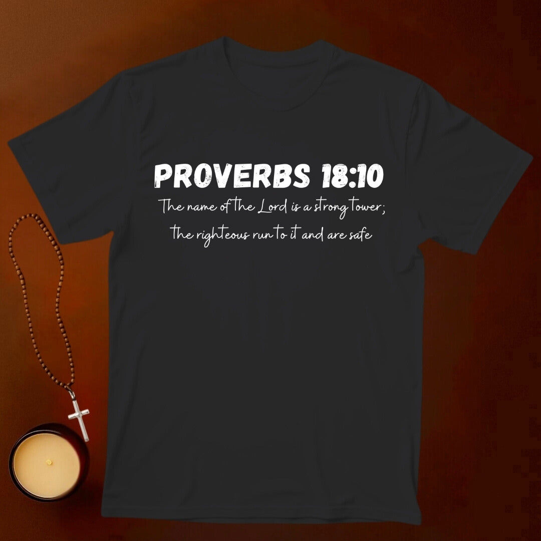 Proverbs 18:10 T-shirt