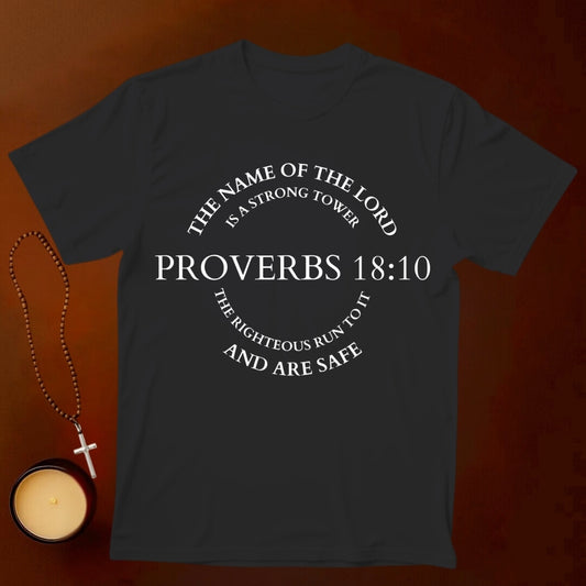 Proverbs 18:10 T-shirt