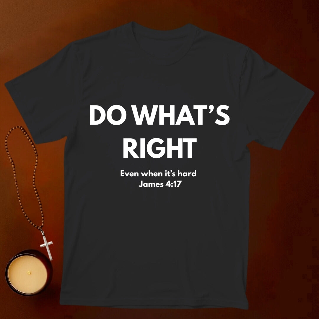 Do What's Right T-shirt