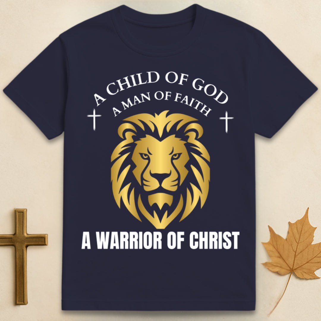Navy blue Man of Faith t-shirt featuring golden lion graphic with text "A Child of God, a Man of Faith, a Warrior of Christ".